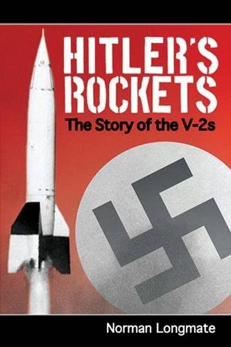 Stock image for Hitler's Rockets: The Story of the V-2s for sale by AwesomeBooks