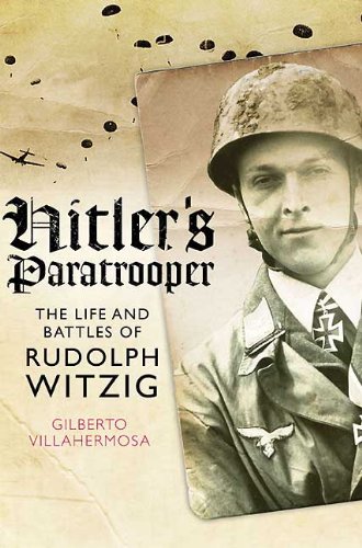Imagen de archivo de Hitler's Paratrooper : The Life and Battles of Rudolf Witzig a la venta por Better World Books