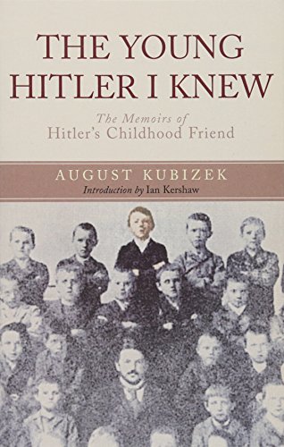 9781848326071: Young Hitler I Knew: The Memoirs of Hitler's Childhood Friend