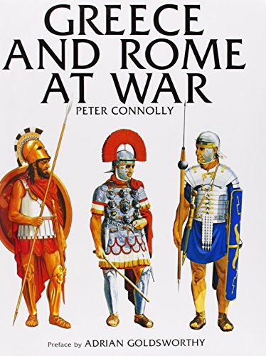 Greece and Rome at War - Connolly, Peter