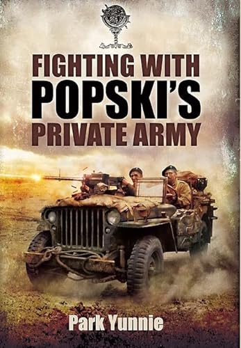 Fighting with Popski?s Private Army - Yunnie, Park
