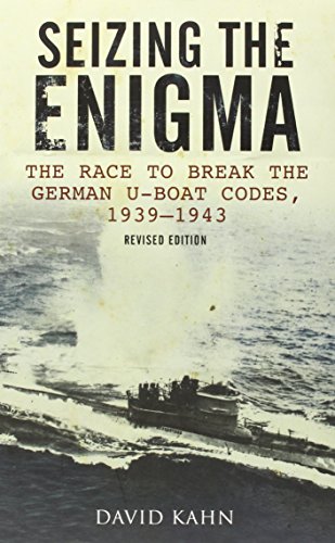 9781848326361: Seizing the Enigma: The Race to Break the German U-Boat Codes, 1933-1945