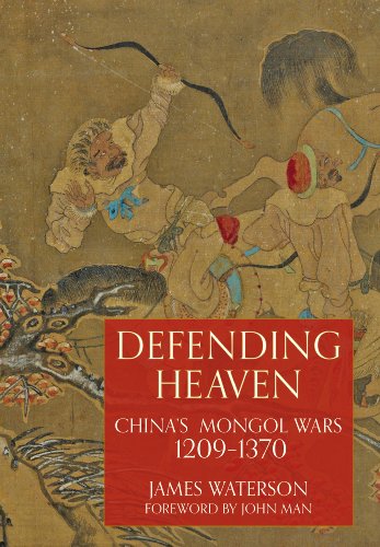 Beispielbild fr Defending Heaven: China's Mongol Wars, 1209-1370 zum Verkauf von AwesomeBooks