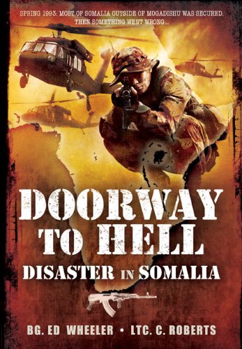 Beispielbild fr DOORWAY TO HELL: Disaster in Somalia zum Verkauf von Books From California