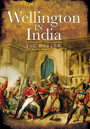 Wellington in India (9781848327009) by Weller, Jac