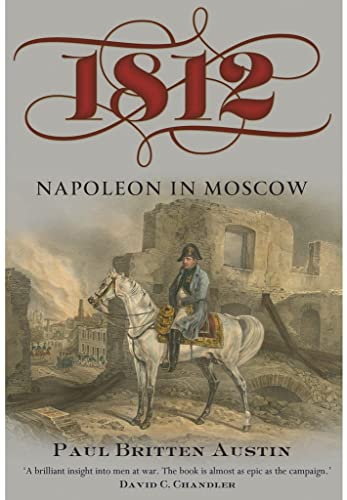 9781848327030: 1812 Napoleon in Moscow