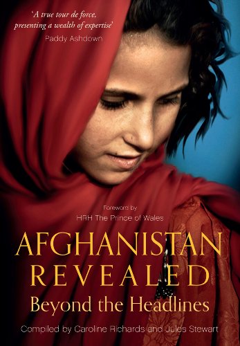 Beispielbild fr Afghanistan Revealed: Beyond the Headlines zum Verkauf von WorldofBooks