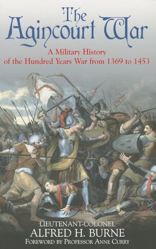 9781848327658: Agincourt War: A Military History of the Hundred Years War from 1369 to 1453