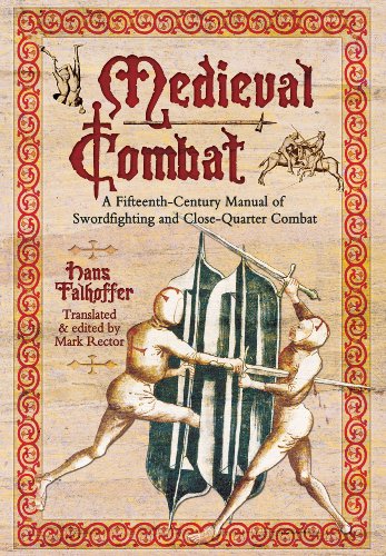 9781848327702: Medieval Combat: A Fifteenth-Century Manual of Swordfighting and Close-Quarter Combat