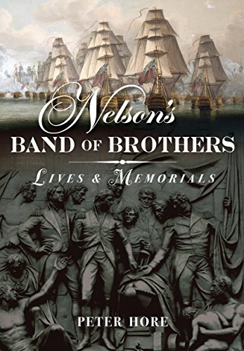 Imagen de archivo de Nelson's Band of Brothers: Lives and Memorials a la venta por Books From California