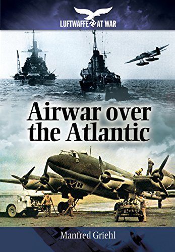 9781848327917: Airwar Over the Atlantic (Luftwaffe at War)