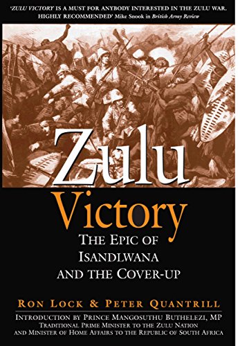 Stock image for Zulu Victory: The Epic of Isandlwana and the Cover-up for sale by Abacus Bookshop