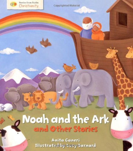 Stock image for Noah and the Ark and Other Stories for sale by Better World Books