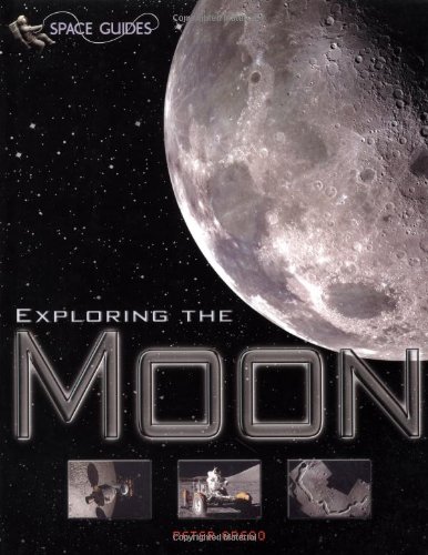 Stock image for Exploring the Moon (Space Guides) for sale by WorldofBooks