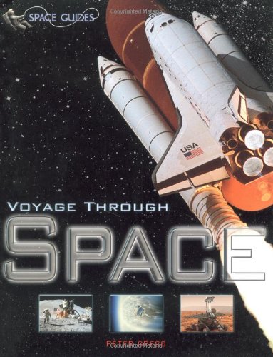 Stock image for Voyage Through Space (Space Guides) for sale by WorldofBooks