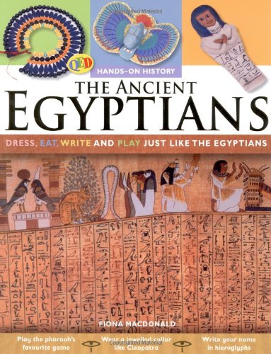 Beispielbild fr Hands-On History: The Ancient Egyptians: Dress, eat. write and play just like the Egyptians zum Verkauf von WorldofBooks