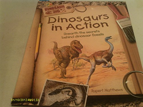 Imagen de archivo de Dinosaurs in Action (Dinosaur Dig) a la venta por WorldofBooks