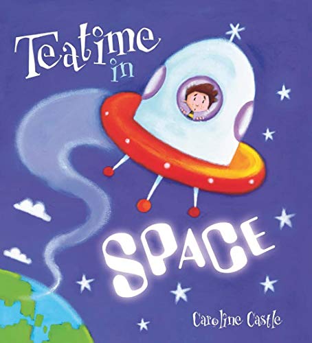 Beispielbild fr Storytime: Teatime in Space zum Verkauf von WorldofBooks