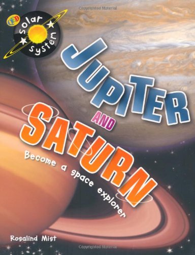 Imagen de archivo de Jupiter and Saturn (Solar System) a la venta por WorldofBooks