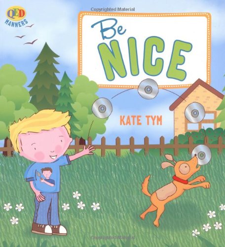 Beispielbild fr Manners - Be Nice (Manners Series) zum Verkauf von AwesomeBooks