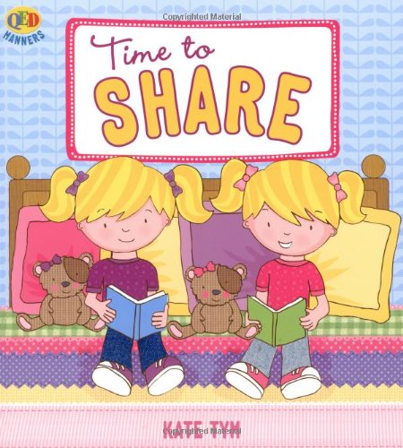 Stock image for Manners - Time to Share (Manners Series) for sale by AwesomeBooks