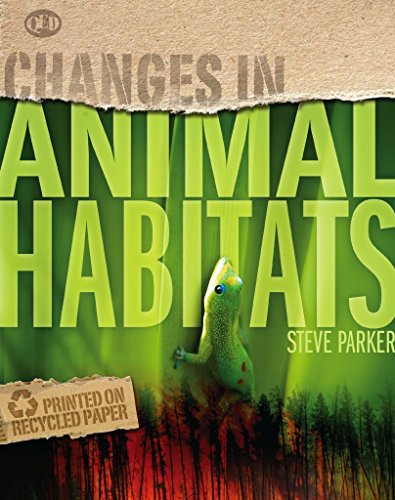 Stock image for Animal Habitats (Changes in.) for sale by WorldofBooks