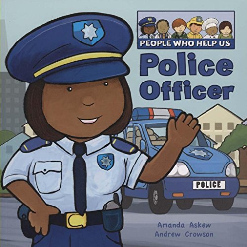 Stock image for Police Officer (People Who Help Us) for sale by Hawking Books