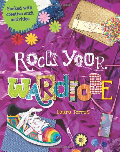 Beispielbild fr Rock Your Wardrobe (Rock Your.) zum Verkauf von WorldofBooks