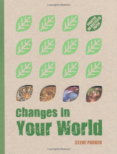 Great Big Book of Changes in Your World (9781848354227) by Parker, Steve