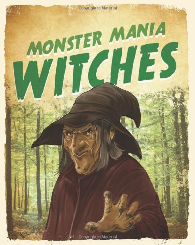 Beispielbild fr Witches (Monster Mania) zum Verkauf von WorldofBooks