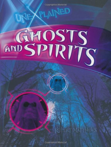 9781848354395: Ghosts and Spirits (Unexplained)