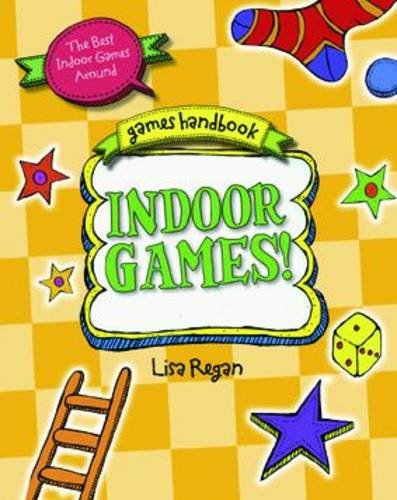 Beispielbild fr Indoor Games (Games Handbook): The Best Indoor Games Around zum Verkauf von WorldofBooks