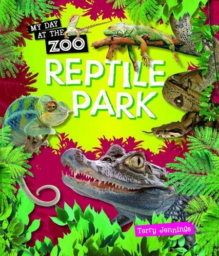 Imagen de archivo de Reptile Park (My Day at the Zoo) a la venta por WorldofBooks