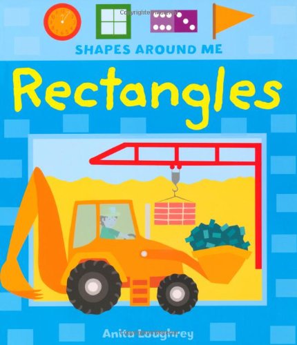 Stock image for Rectangles (Shapes Around Me) for sale by WorldofBooks