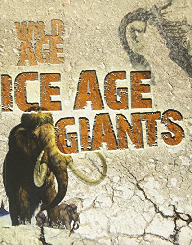 Beispielbild fr Ice Age Giants (Wild Age) zum Verkauf von WorldofBooks