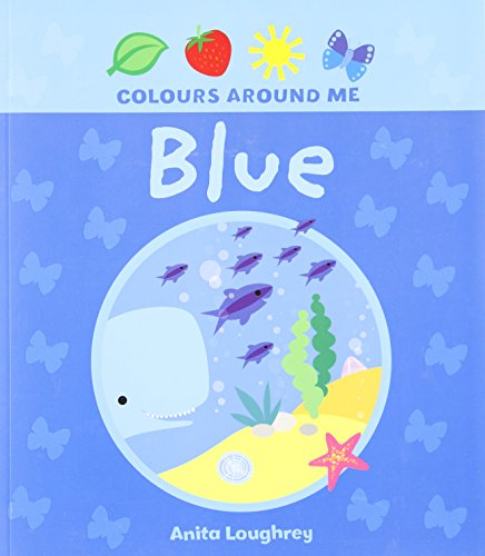 Imagen de archivo de Blue (Colours Around Me) a la venta por WorldofBooks