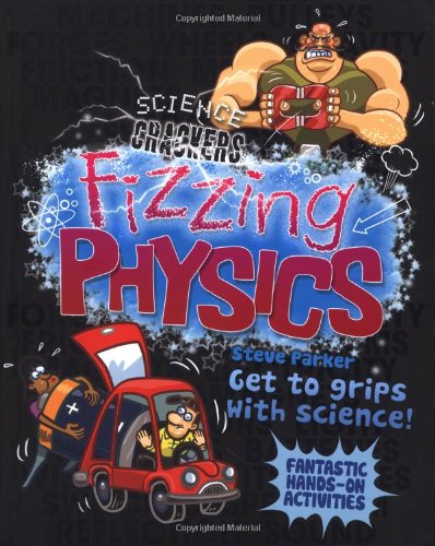 Stock image for Fizzing Physics for sale by Better World Books Ltd