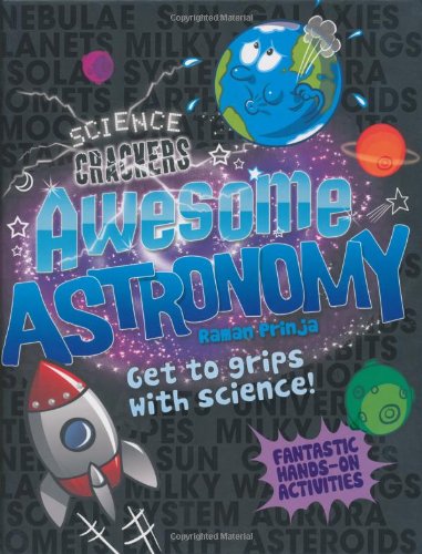 Stock image for Science Crackers: Awesome Astronomy: 4 for sale by WorldofBooks