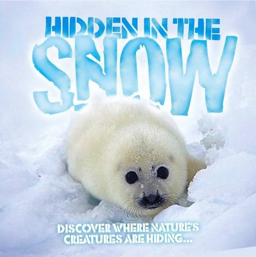 Stock image for Hidden in the Snow for sale by WorldofBooks