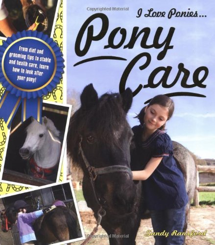 Stock image for Pony Care (I Love Ponies) for sale by WorldofBooks