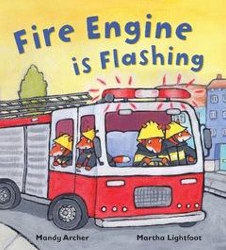 9781848358195: Fire Engine is Flashing (Busy Wheels)