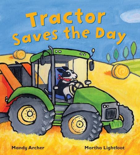 9781848358218: Tractor Saves the Day (Busy Wheels)