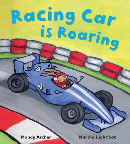 Stock image for Racing Car Is Roaring for sale by ThriftBooks-Dallas