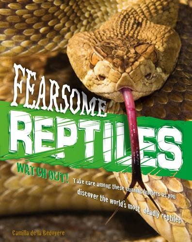 Stock image for Fearsome Reptiles (Animal Attack) for sale by WorldofBooks