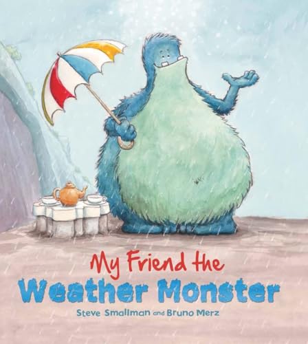 Imagen de archivo de Storytime: My Friend the Weather Monster a la venta por More Than Words