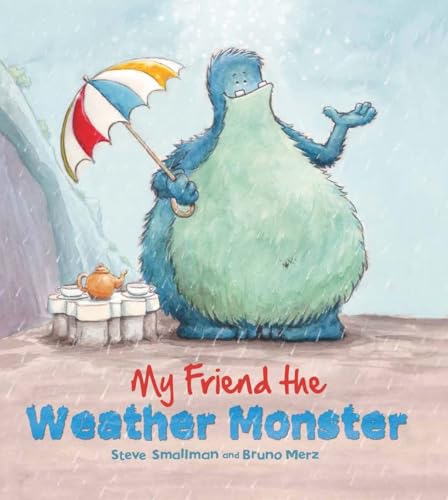 Stock image for Storytime: My Friend the Weather Monster for sale by More Than Words