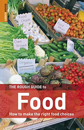 Stock image for The Rough Guide To Food for sale by AwesomeBooks