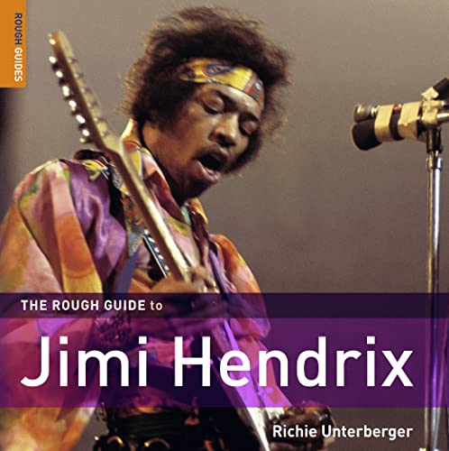 The Rough Guide to Jimi Hendrix 1 (Rough Guide Sports/Pop Culture) (9781848360020) by Unterberger, Richie; Rough Guides