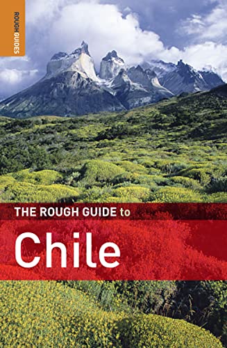 The Rough Guide to Chile - Benson, Andrew; Graham, Melissa