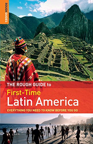 Stock image for Rough Guide to First-Time Latin America for sale by Better World Books Ltd